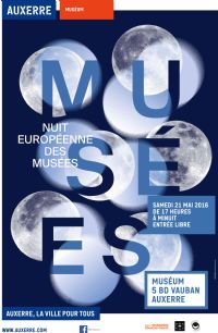 Nuit européenne des Musées. Le samedi 21 mai 2016 à AUXERRE. Yonne.  17H00
